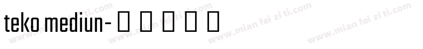 teko mediun字体转换